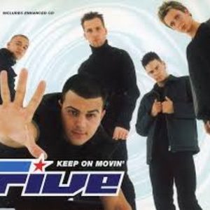 keep on movin five